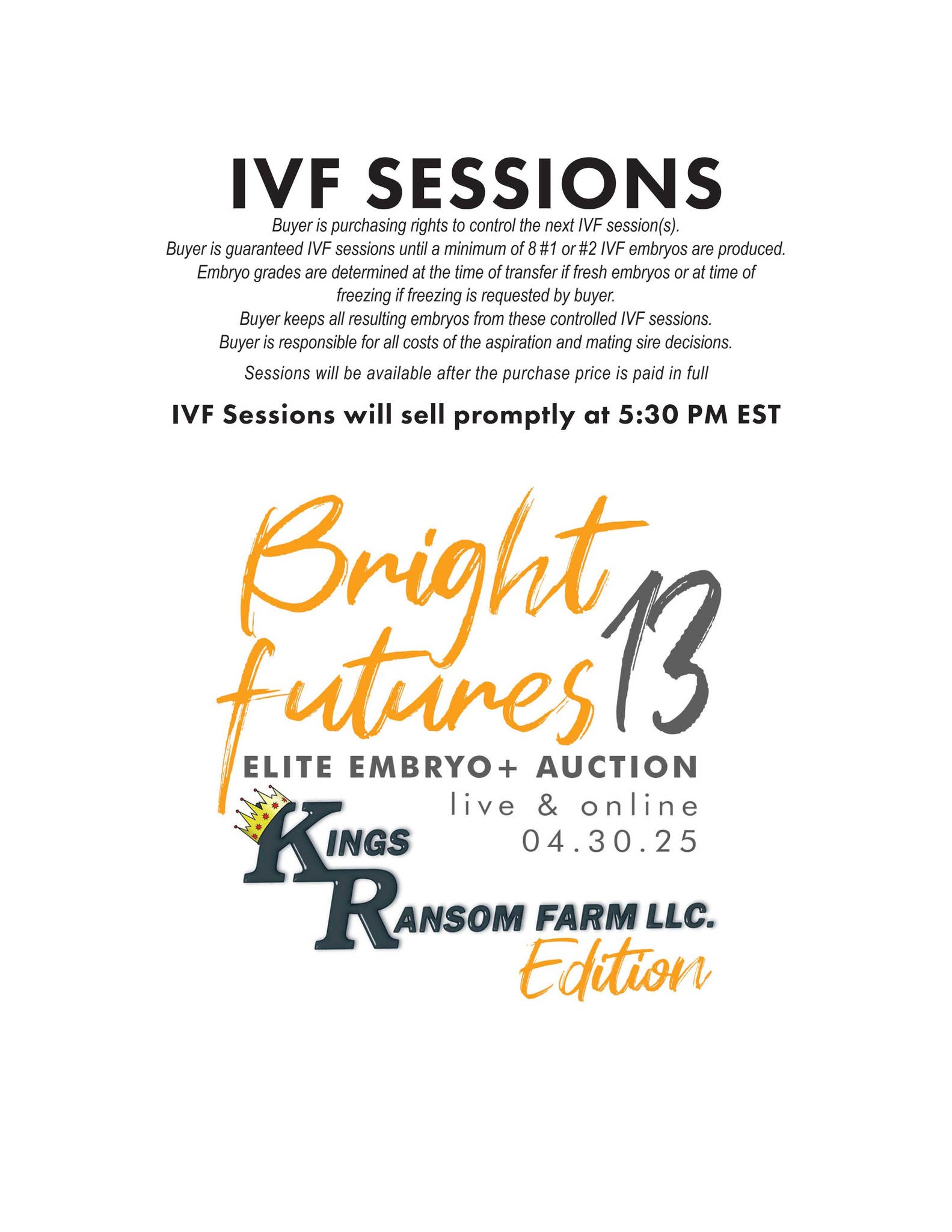 Bright Futures 13 - Kings Ransom Edition IVF SESSIONS by Paula
