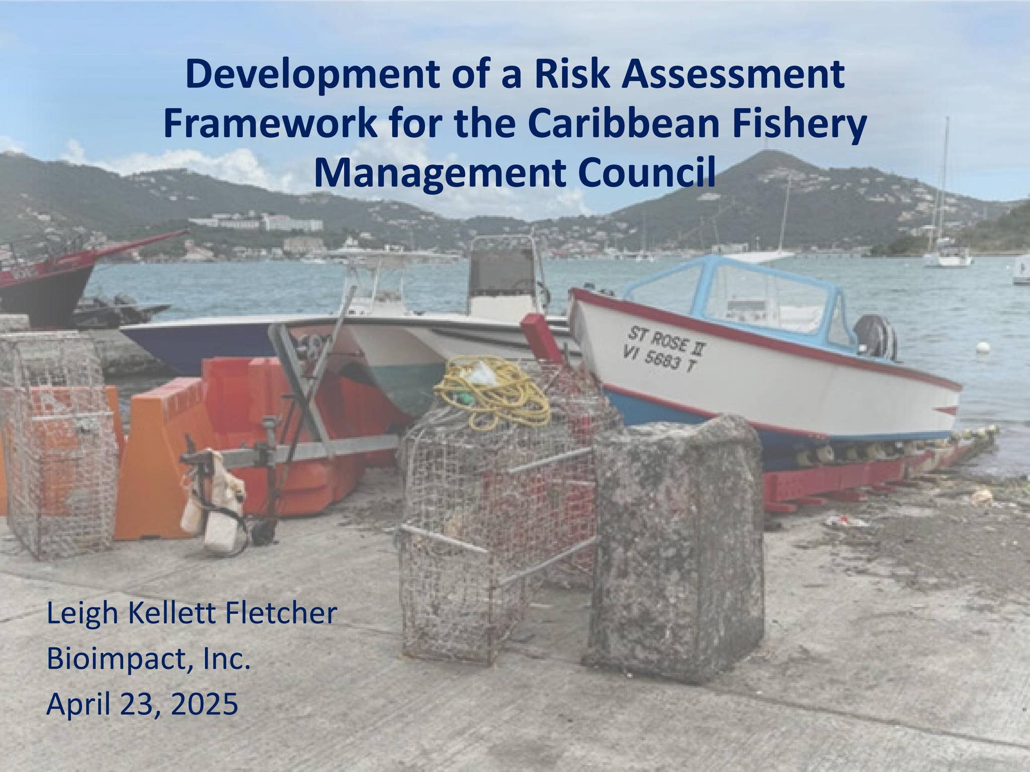 Development of a Risk Assessment Framework for the CMFC by Caribbean ...