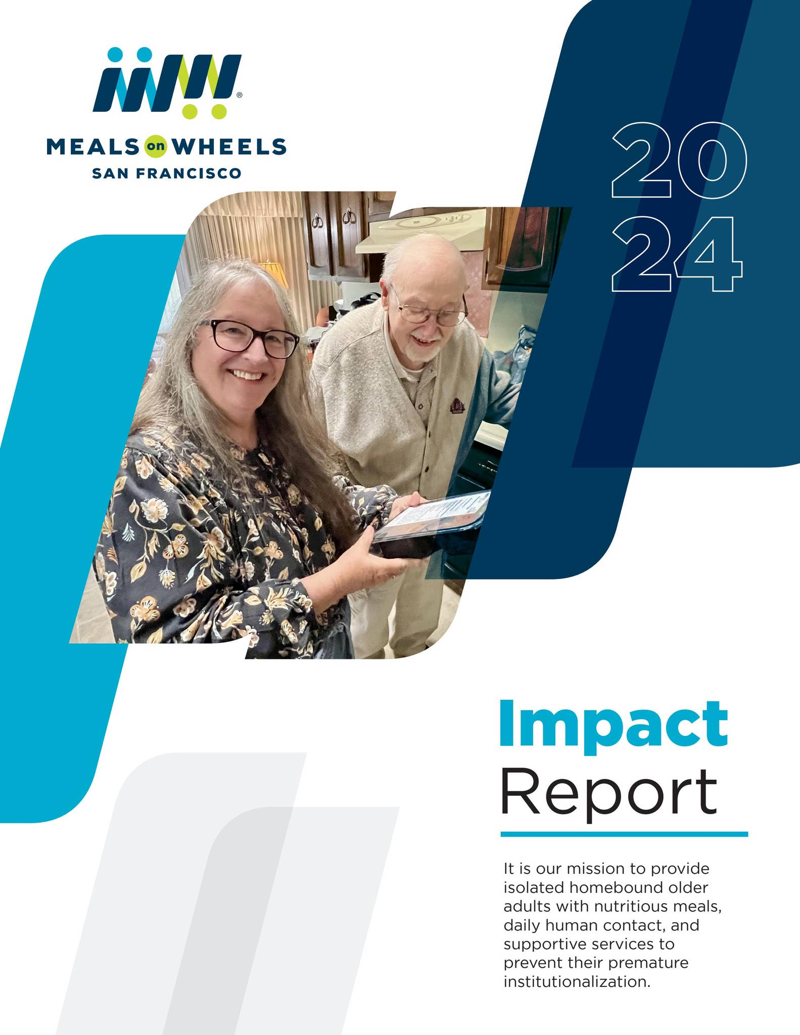 2024 Impact Report - Meals on Wheels San Francisco by MOWSF - Issuu