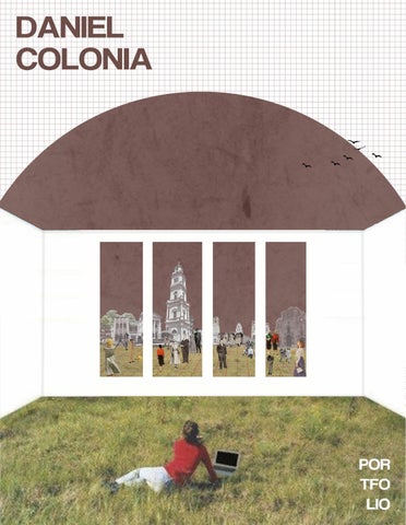 Daniel Colonia Portfolio by Daniel Colonia - Issuu
