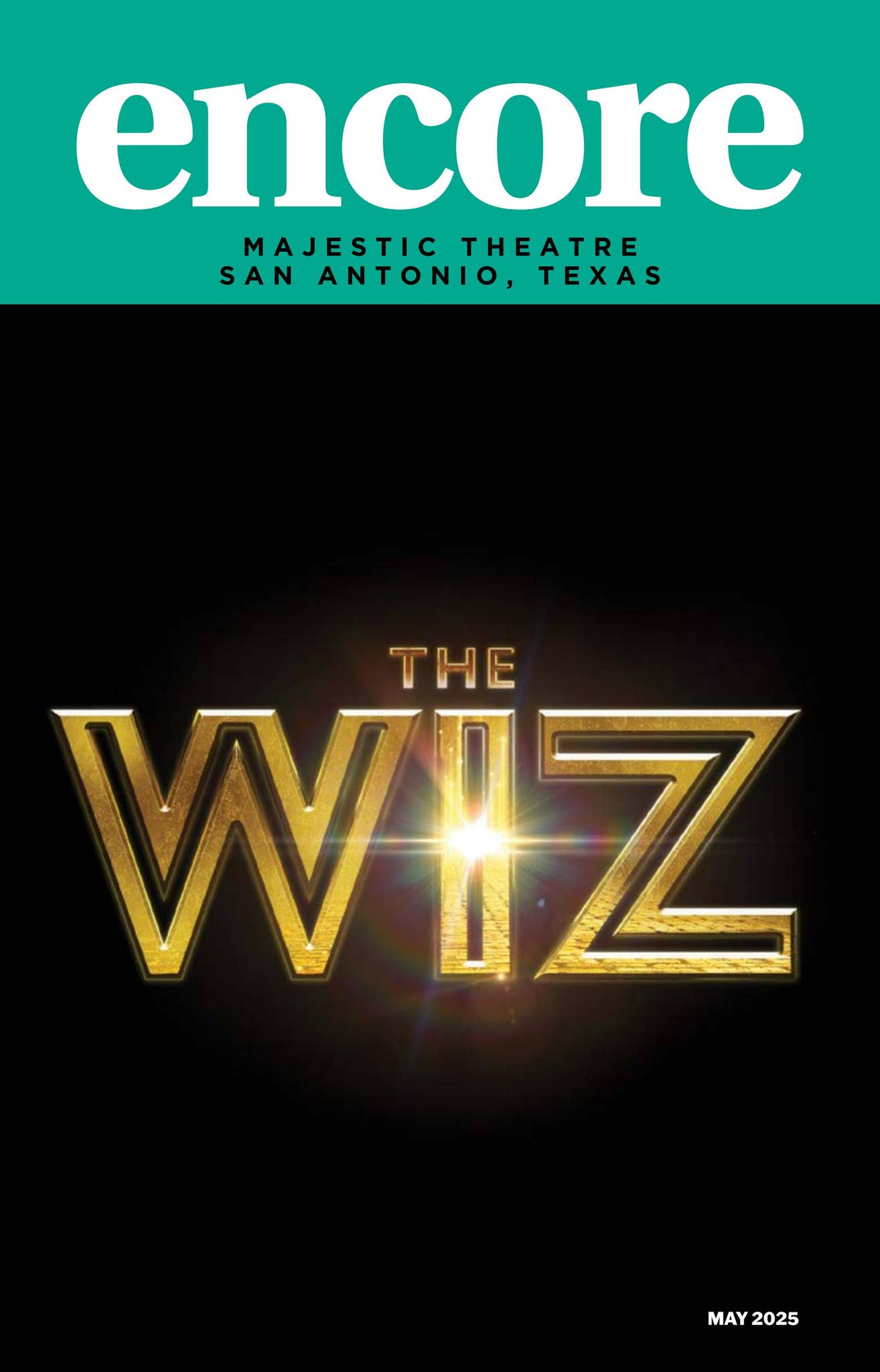San Antonio Majestic, The Wiz, May 2025 by Encore Magazine - Issuu