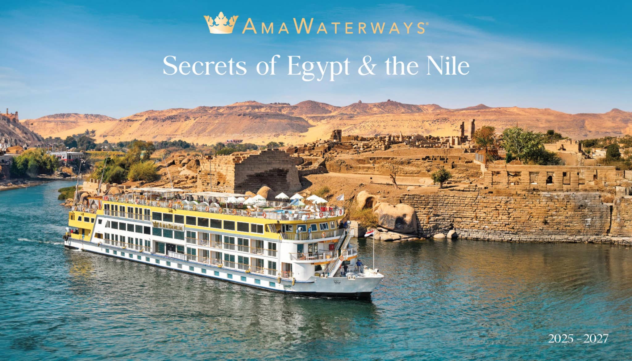 2025/27 Secrets of Egypt & the Nile by AmaWaterways River Cruises - Issuu