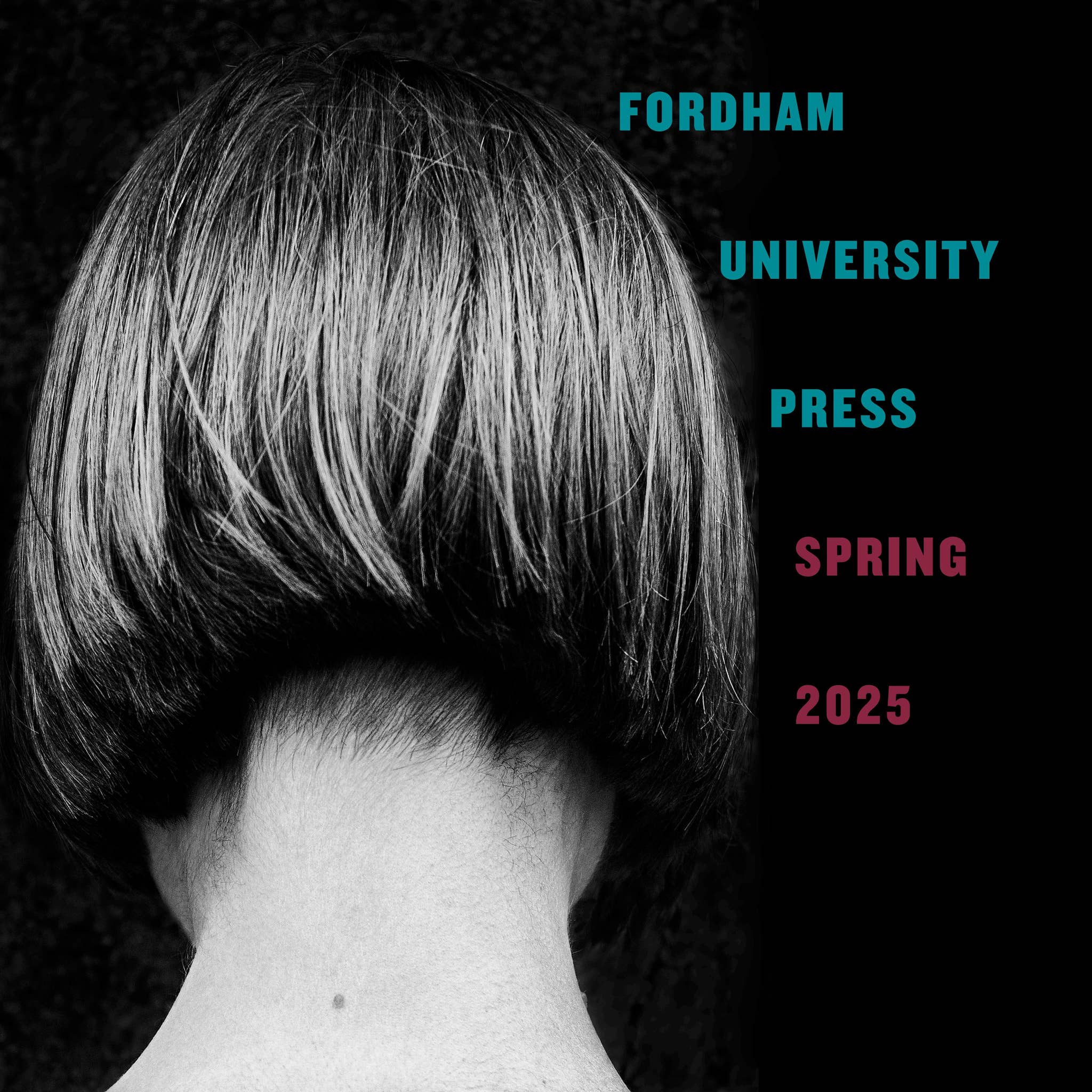 Spring 2025 Catalog by Fordham University Press Issuu