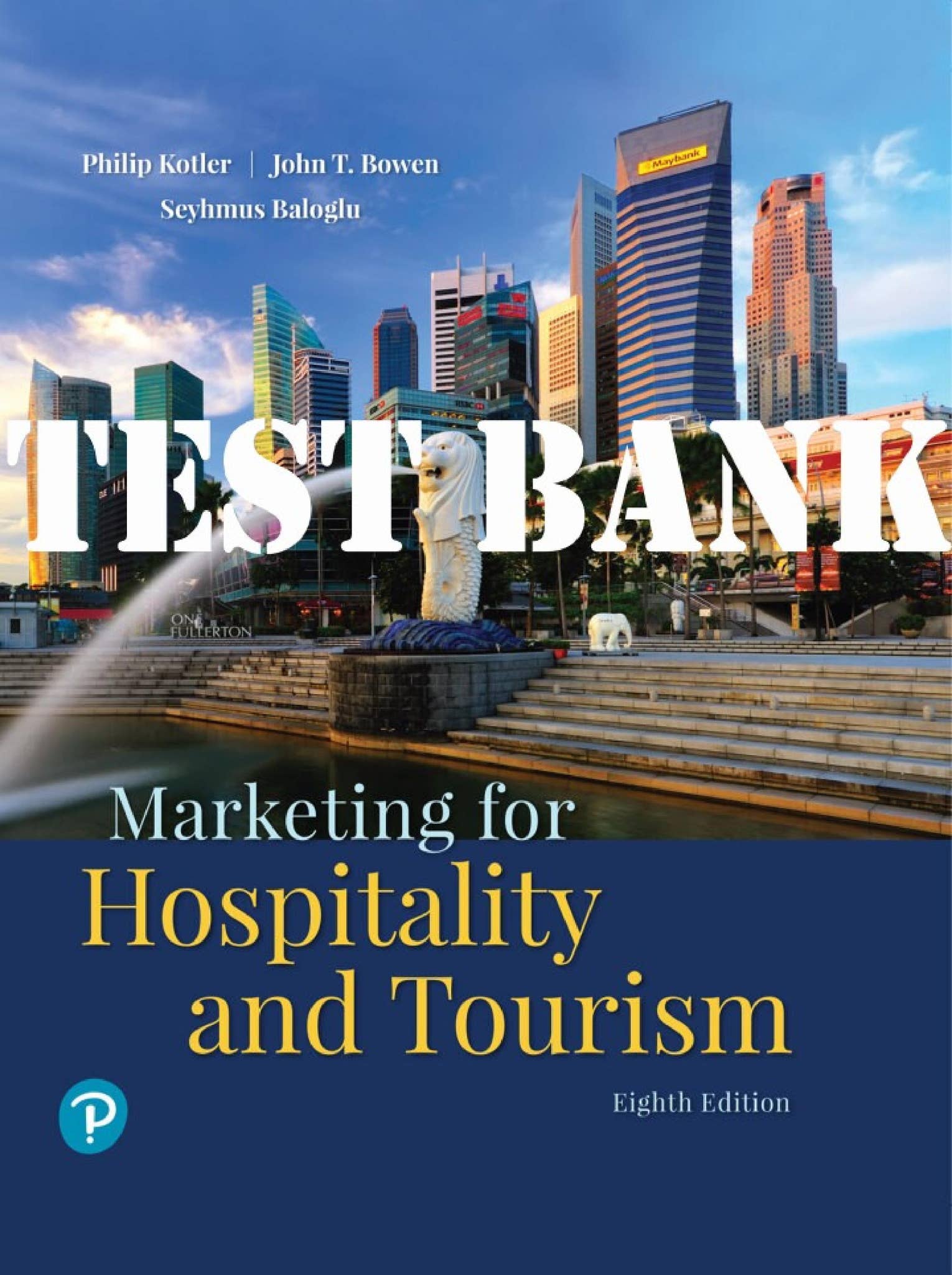 TEST BANK for Marketing for Hospitality and Tourism 8th