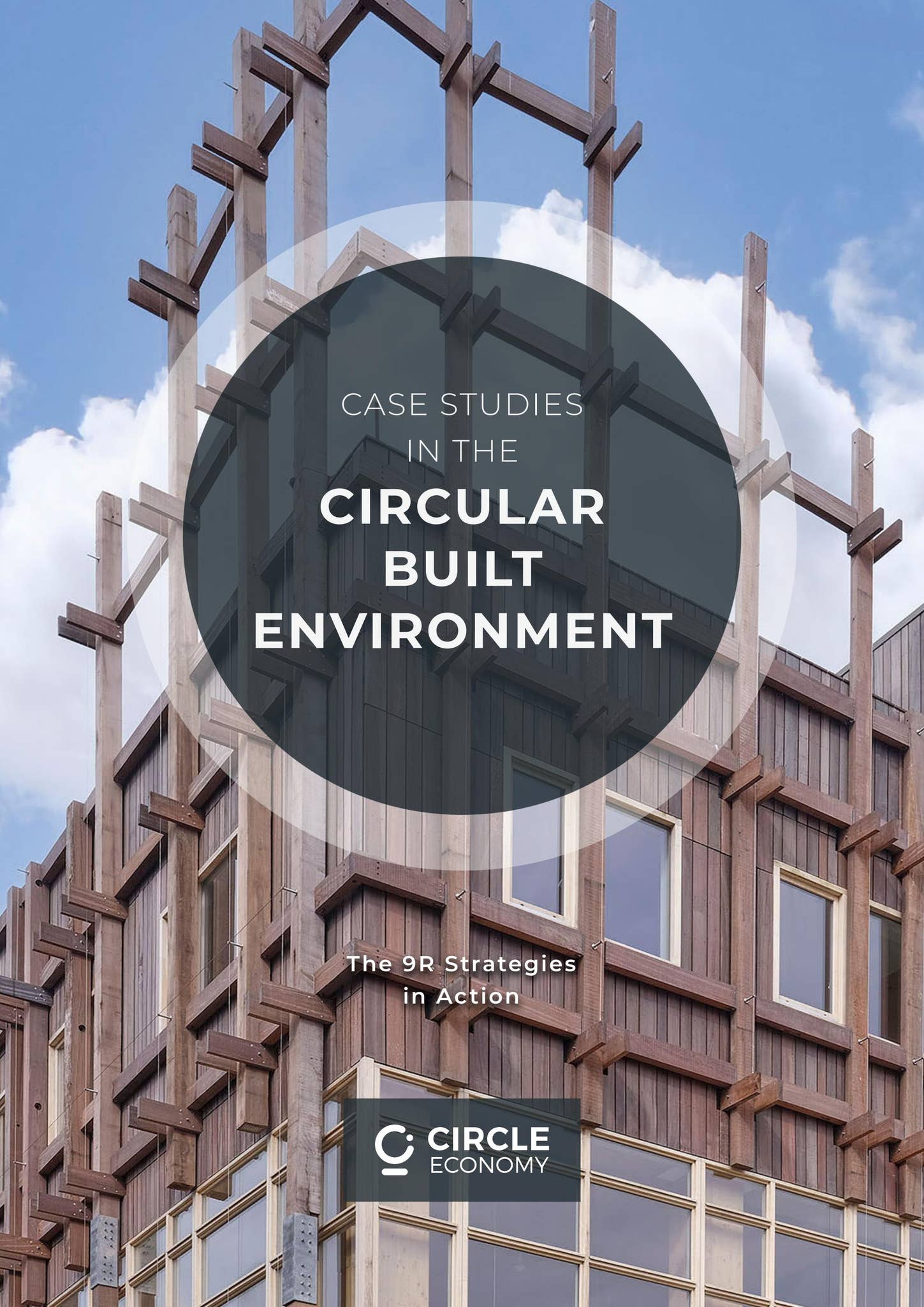 Case Studies in the Circular Built Environment by Realdania.dk - Issuu