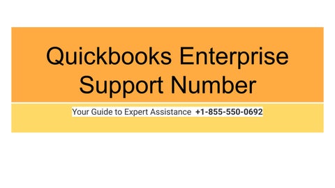 Quickbooks Enterprise Support Number by Michael Mann - Issuu
