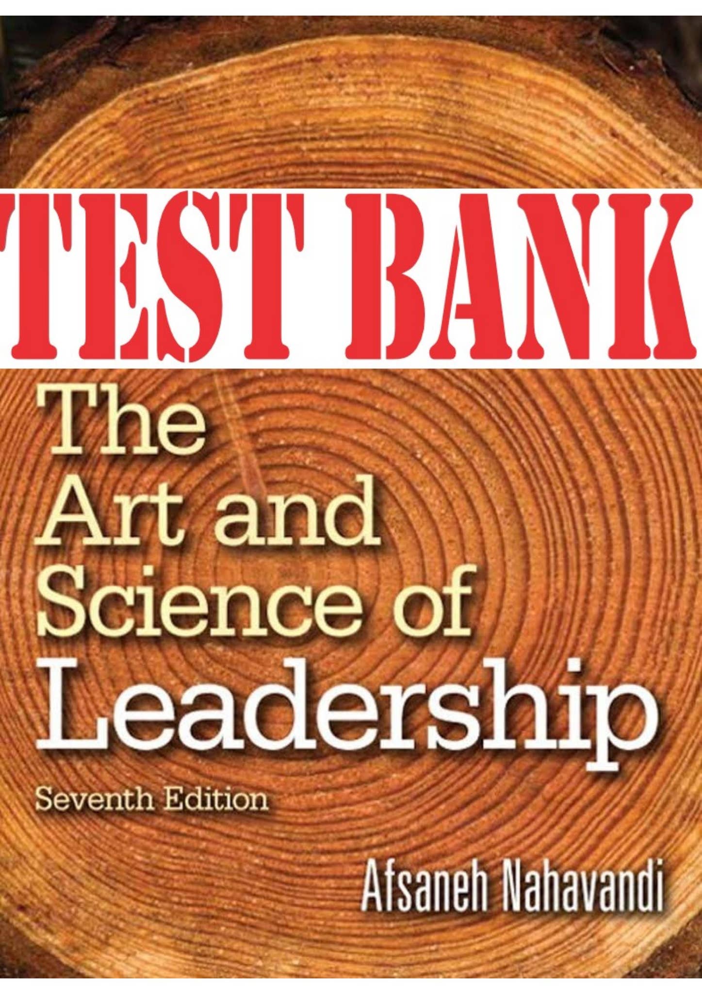 TEST BANK for The Art and Science of Leadership, 7th edition by Afsaneh ...