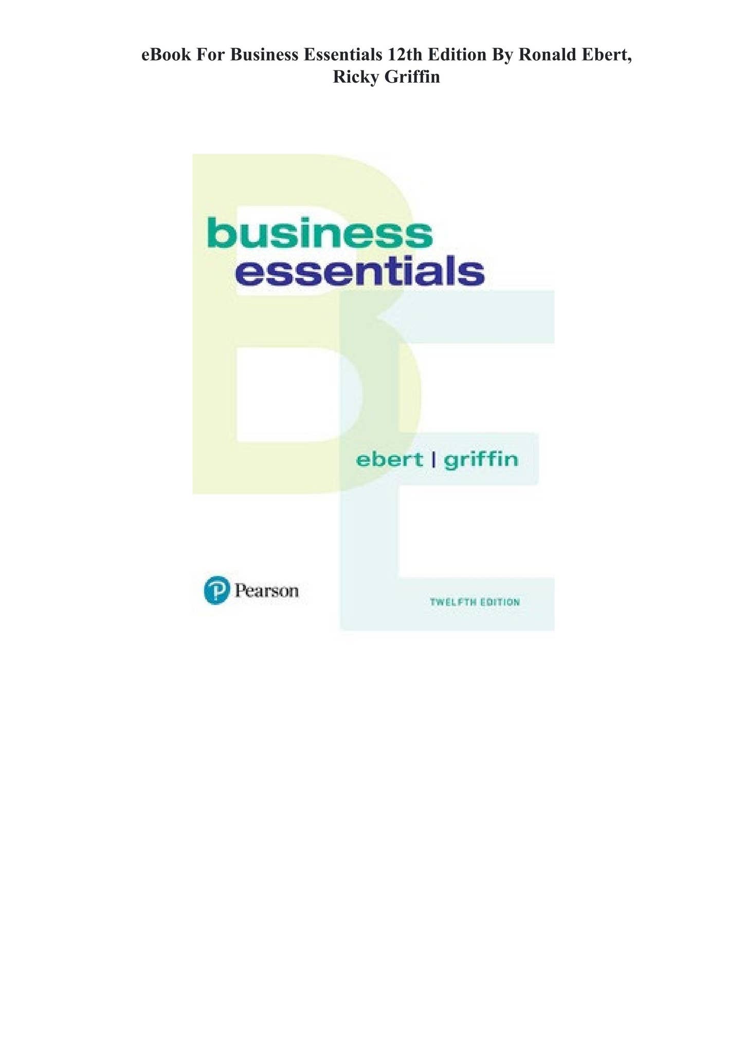 eBook [PDF] Business Essentials 12th Edition By Ronald Ebert, Ricky ...