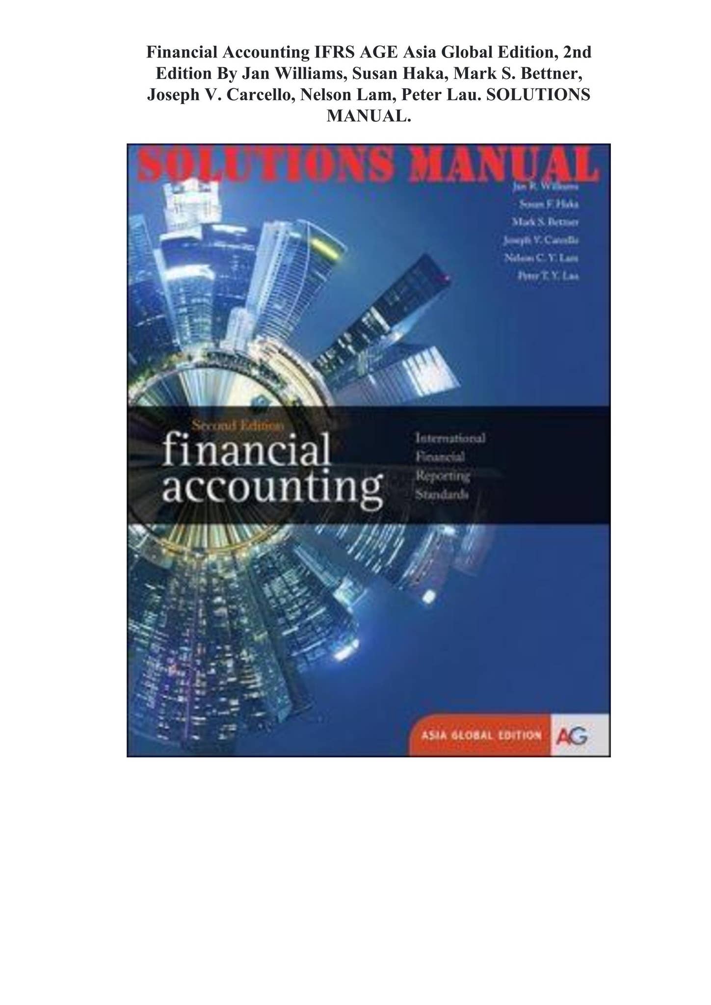 Solutions Manual for Financial Accounting IFRS AGE Asia Global Edition, 2nd Edition By Jan ...