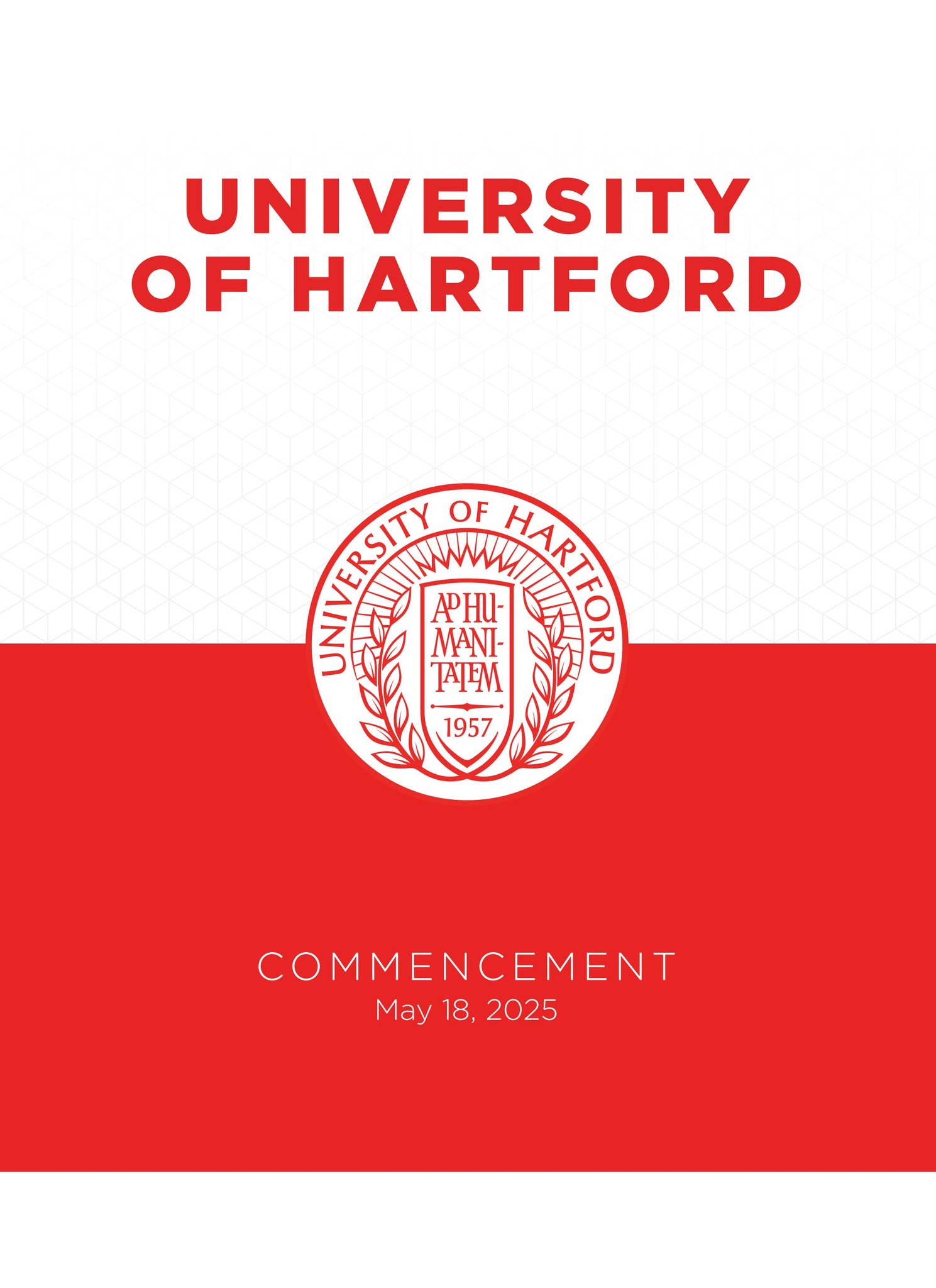 University of Hartford Commencement Program 2025 by University of