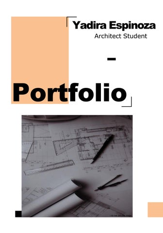 First Year Architecture Student Portfolio - Yadira Espinoza by ...