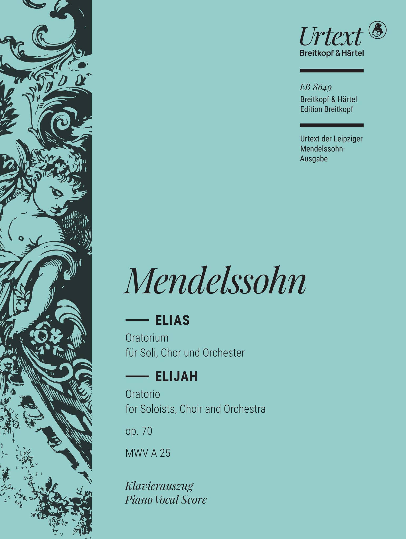 EB 8649 – Mendelssohn, Elias Oratorium by Breitkopf & Härtel - Issuu