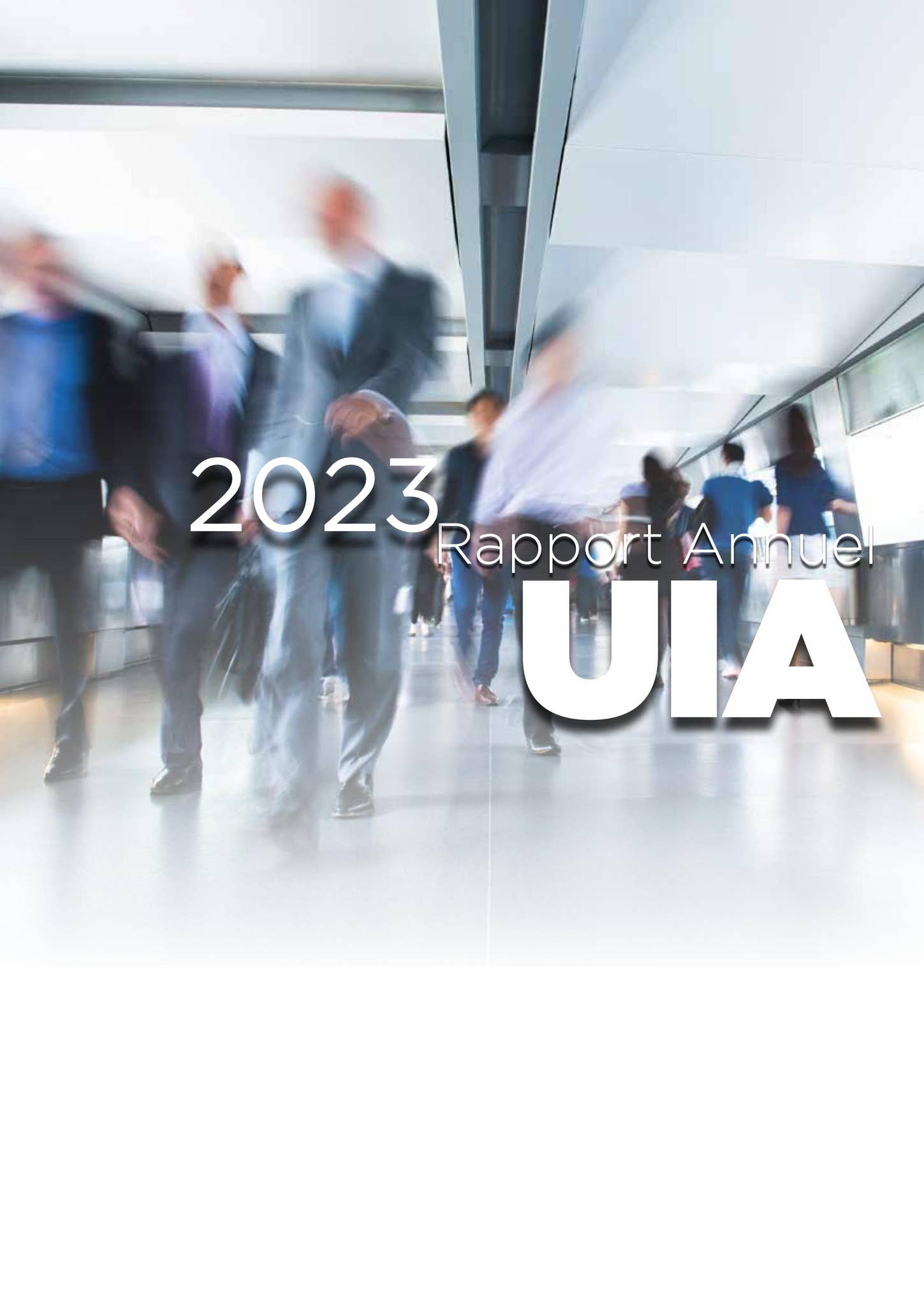 Uia Report Example UIA Annual Report - 2023 by UIA - Juriste International - Issuu