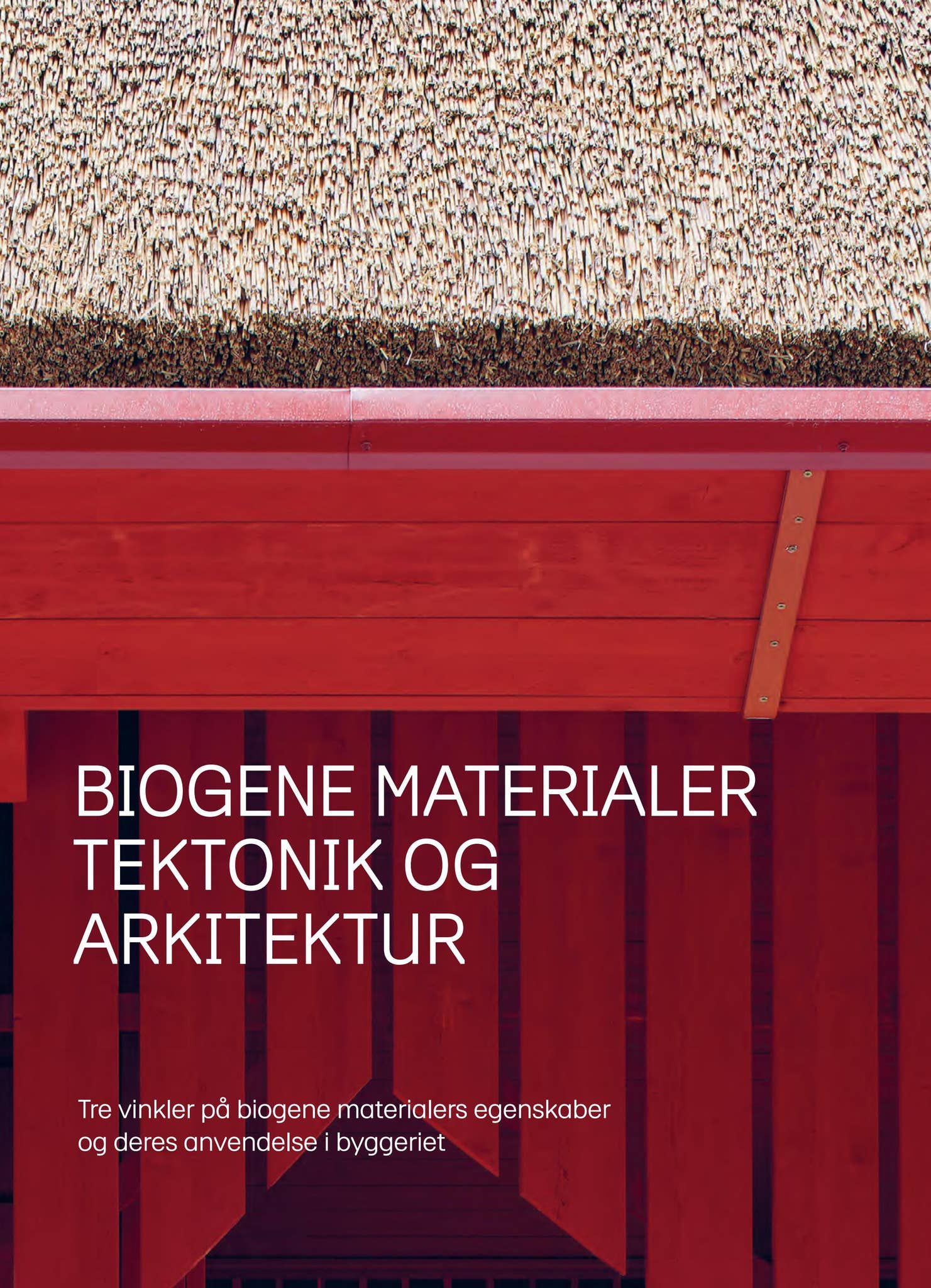 Materialer Biogene_materialer_tektonik_arkitektur_Issuu by CINARK - Centre for ...