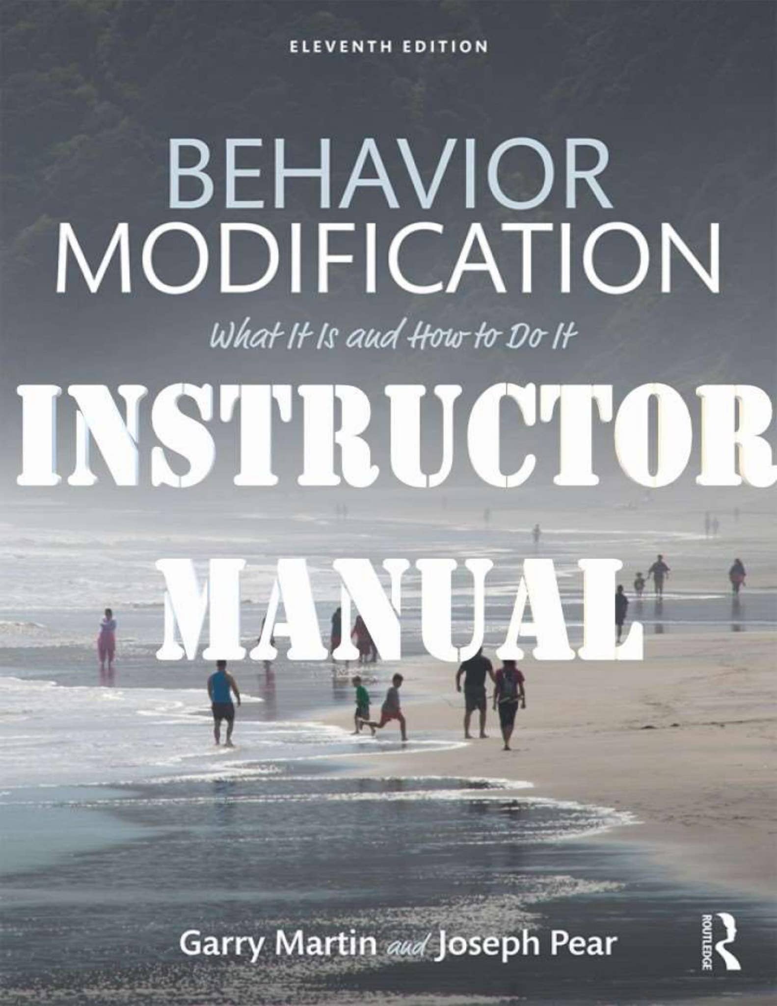 Behavior Modification What It Is And How To Do It 11th Edition By Gary ...