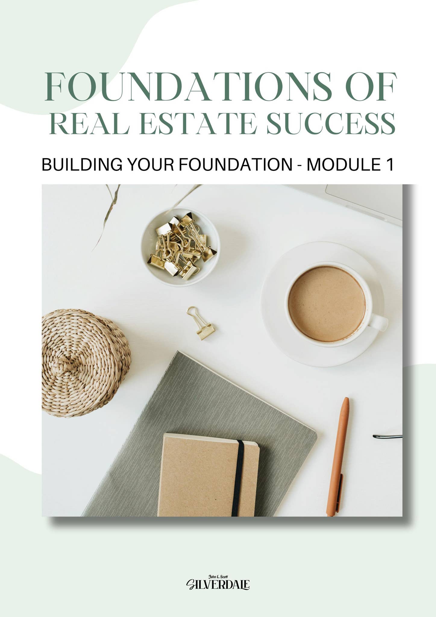 Module 1 - Building Your Foundation by JLSSilverdale - Issuu