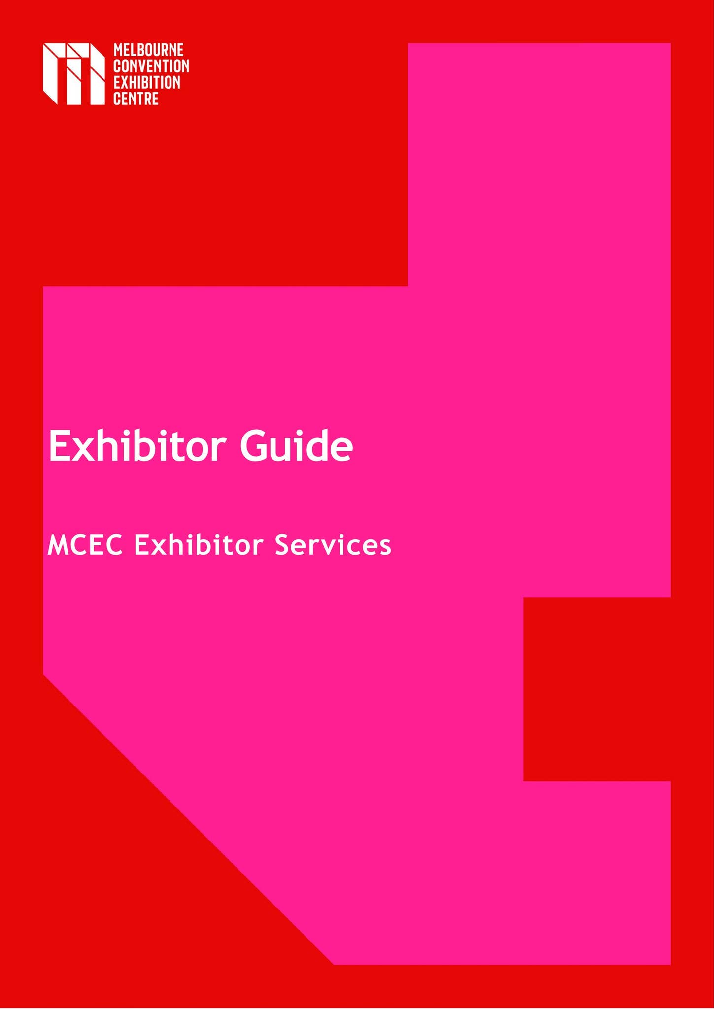 Exhibitor Services Manual by Melbourne Convention and Exhibition Centre ...