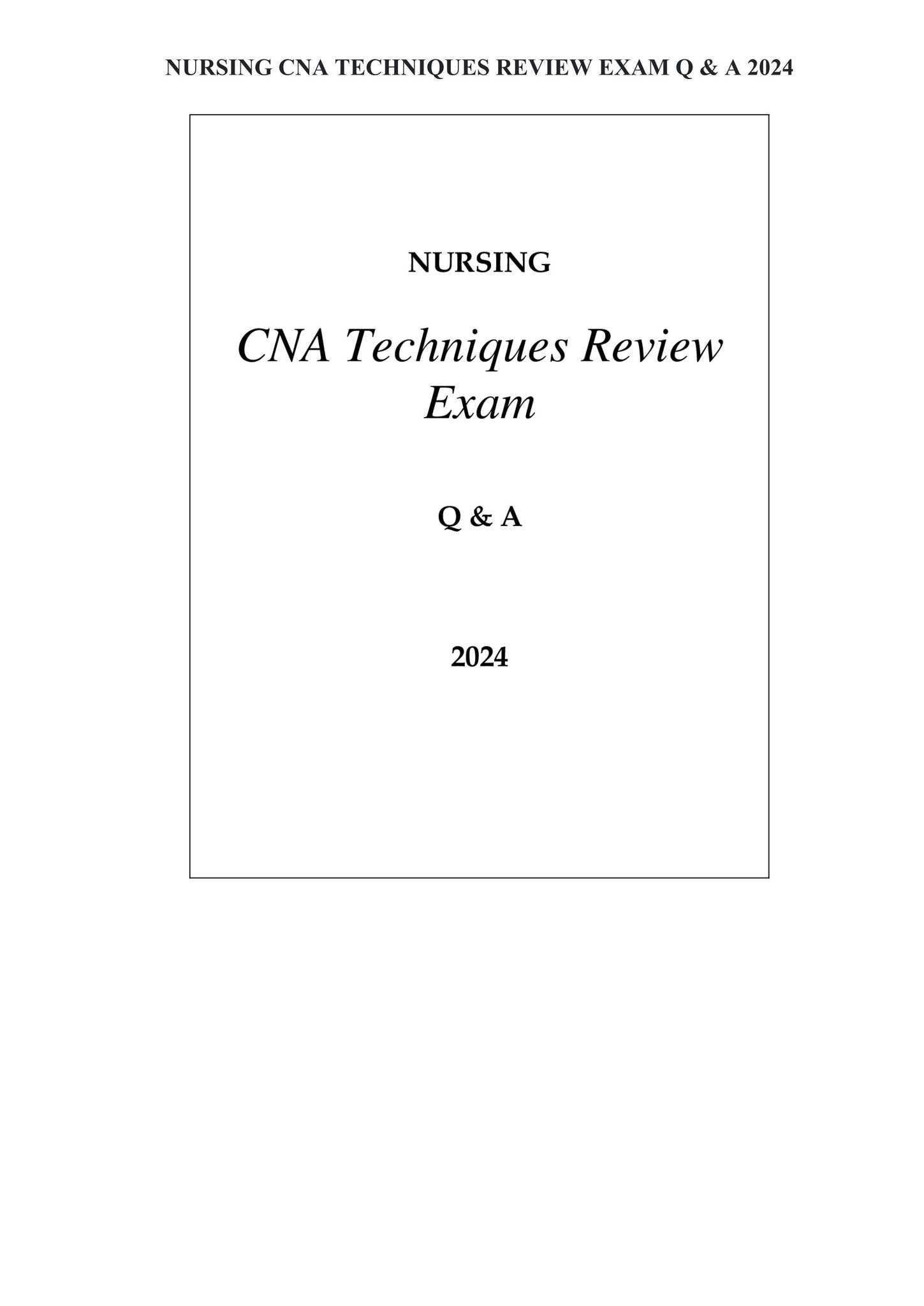 Cna Review.pdf Nursing CNA Techniques Review Exam 50 Q&A by Scholarfriends - Issuu