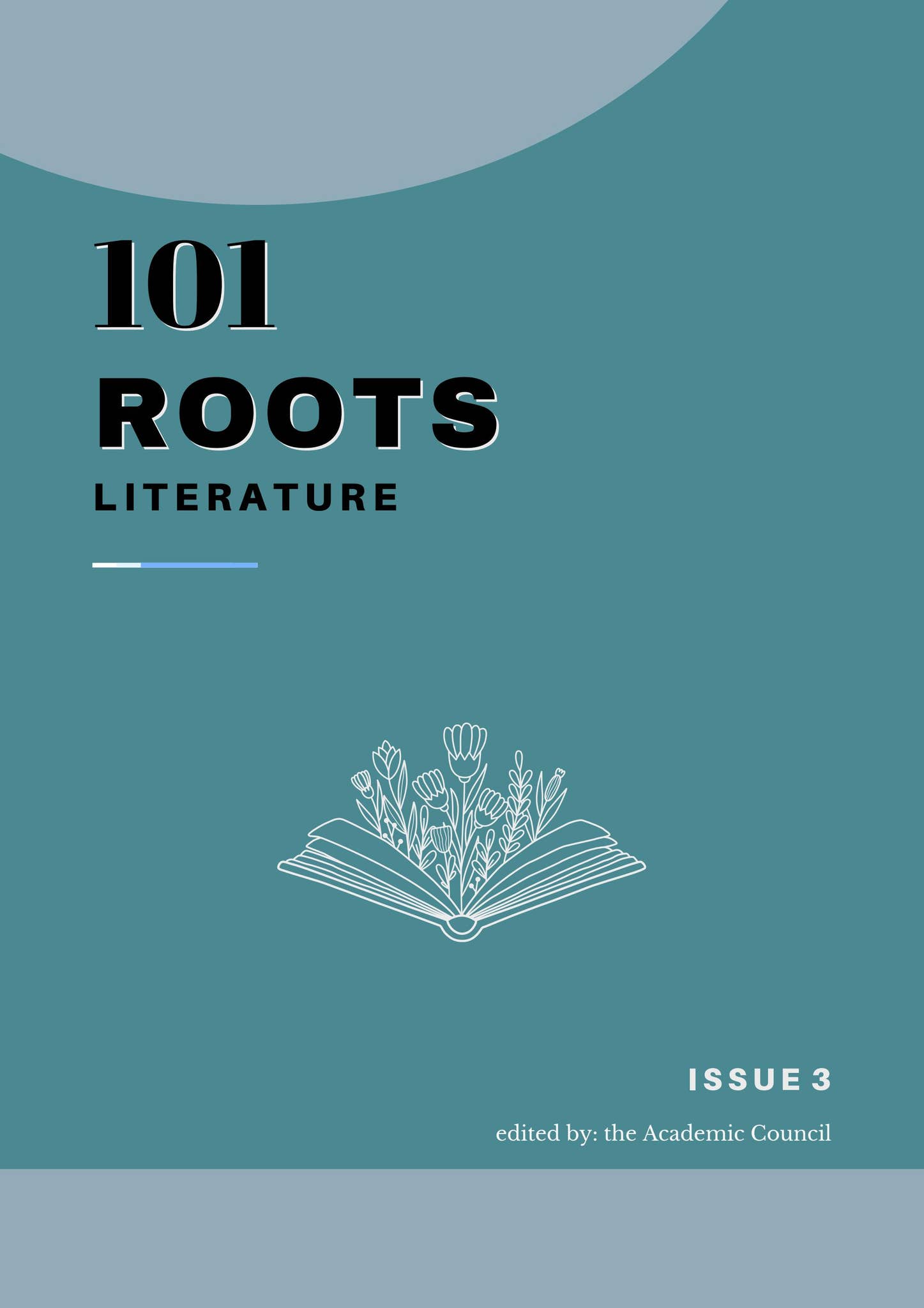 101 Roots Issue 3 by AcademicCouncil - Issuu