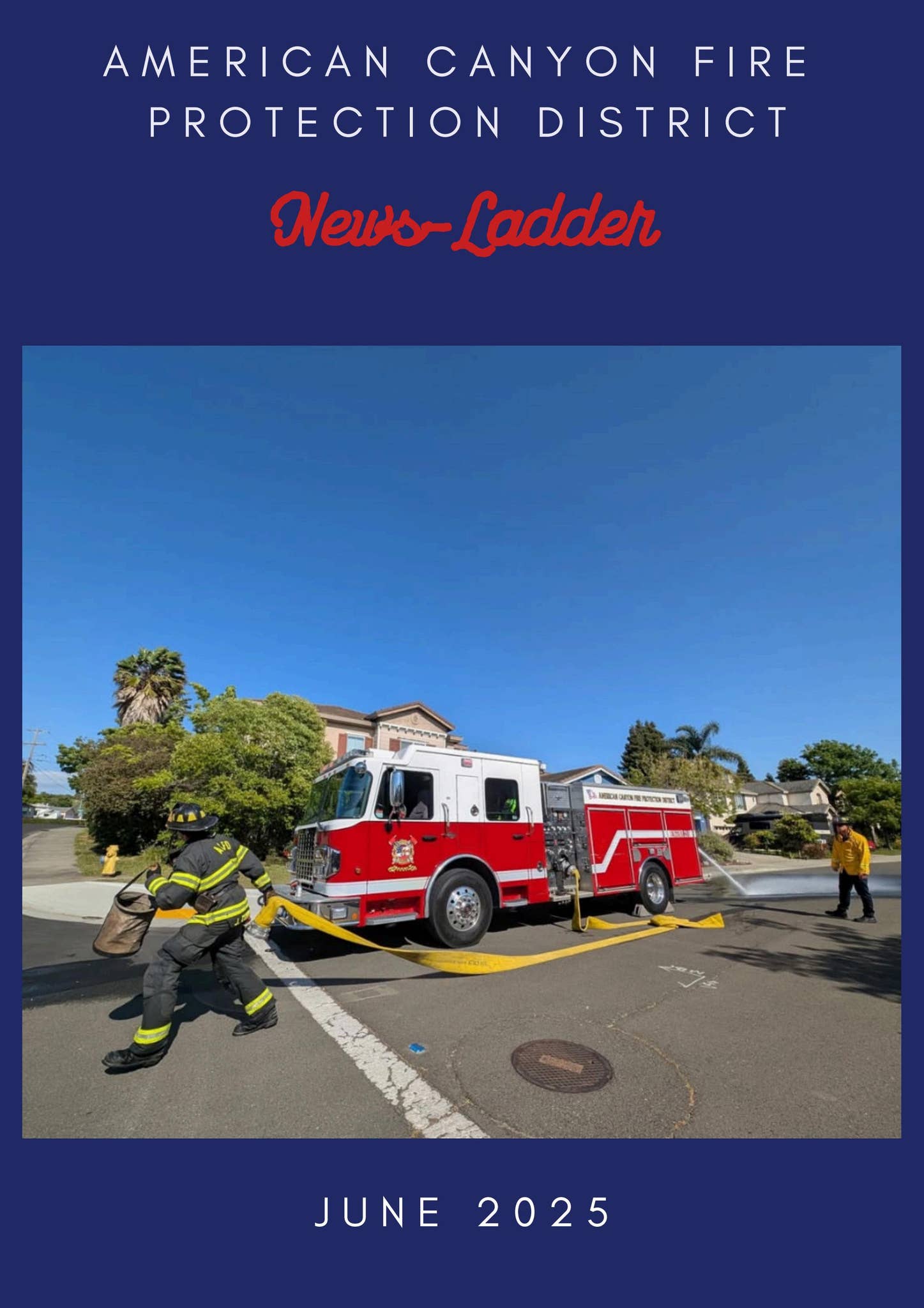 American Canyon Fire Protection District June 2025 By American Canyon