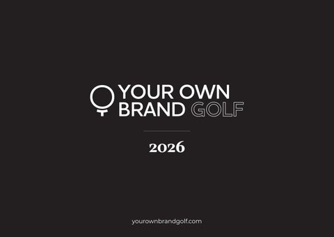 Your Own Brand Golf - 2026 (Club)