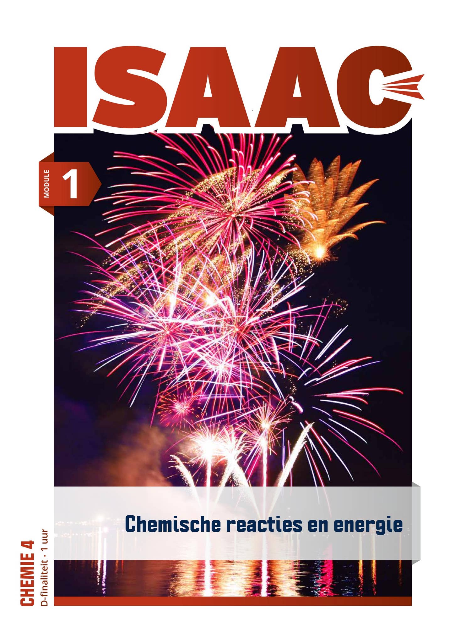 Isaac-chemie 4 D 1u - Module 1 Chemische reacties en energie - Inkijk ...