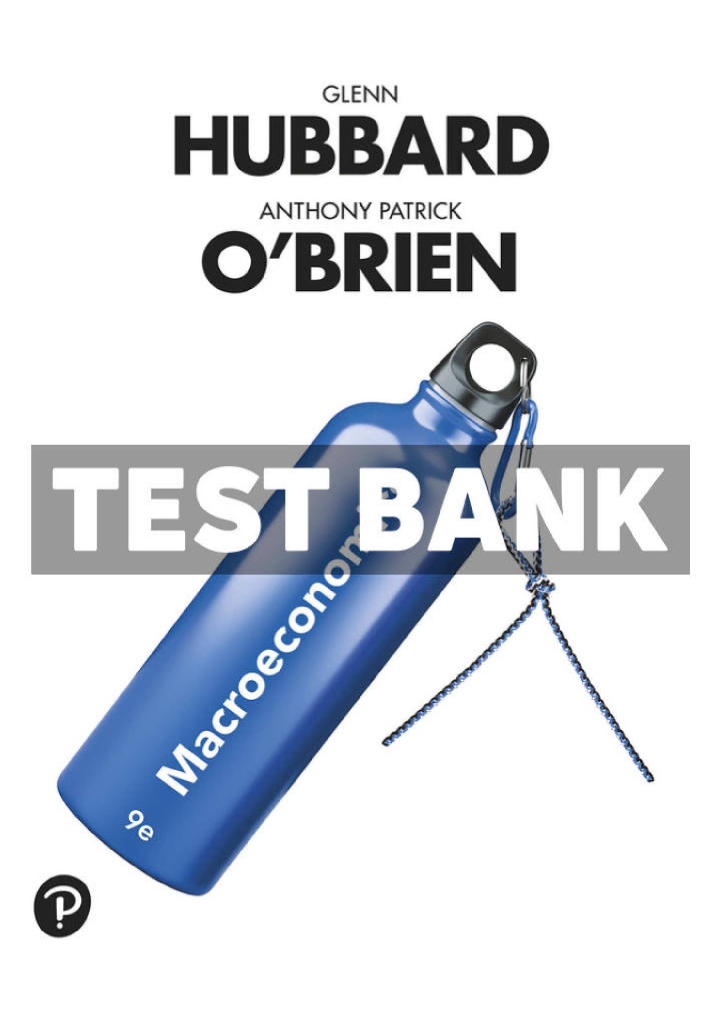 Test Bank for Macroeconomics 9th Edition by Hubbard by TestBank Pro - Issuu