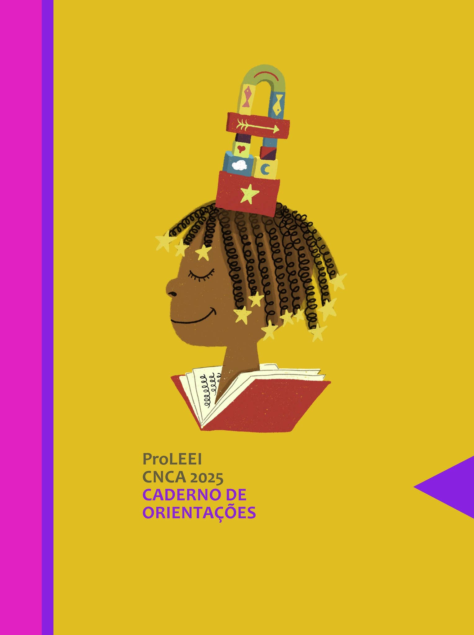 Caderno de Orientaçõs - ProLEEI/CNCA 2025 by Projeto Leitura e Escrita na  Educação Infantil - Issuu, image size:1528x2048