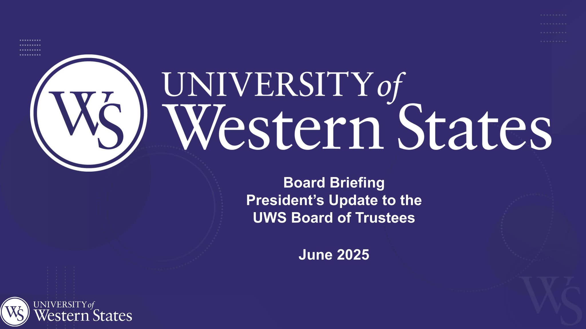 UWS Board Briefing June 2025 by University of Western States - Issuu