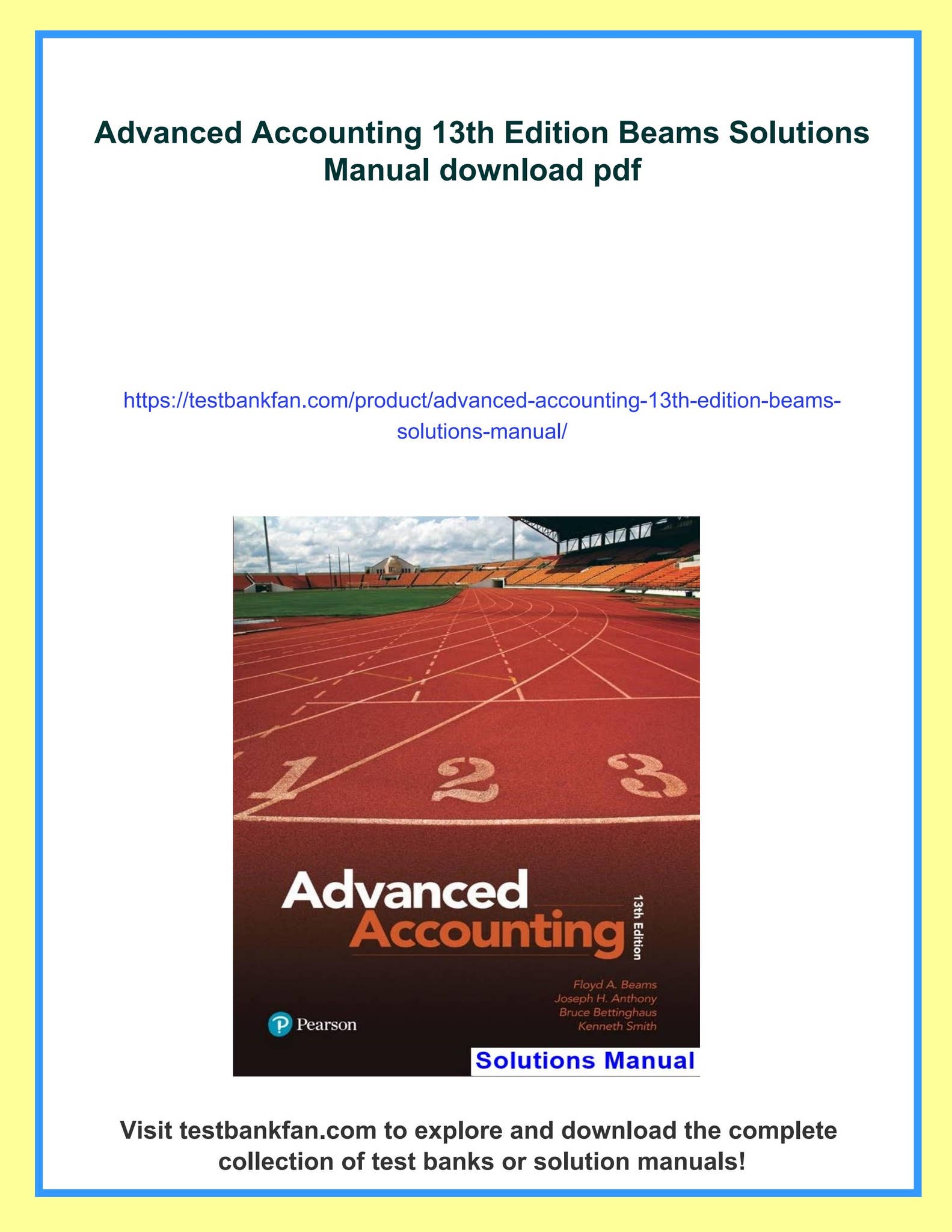 Advanced accounting 13th edition beams solutions manual - Full Version ...