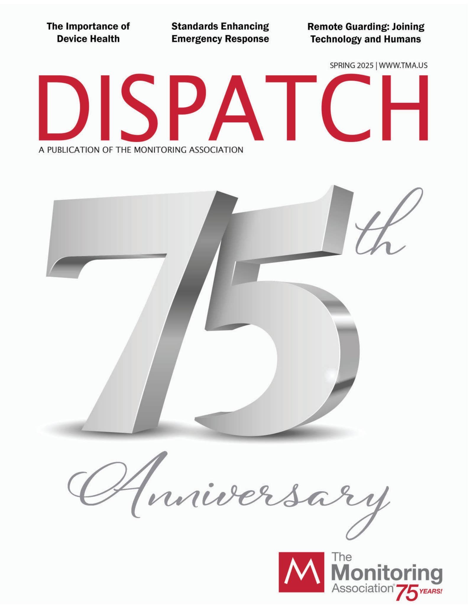 TMA Dispatch - Spring 2025 by The Monitoring Association - Issuu