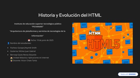 Historia-y-Evolucion-del-HTML by Juan Gabriel Gutiérrez Vilchez - Issuu