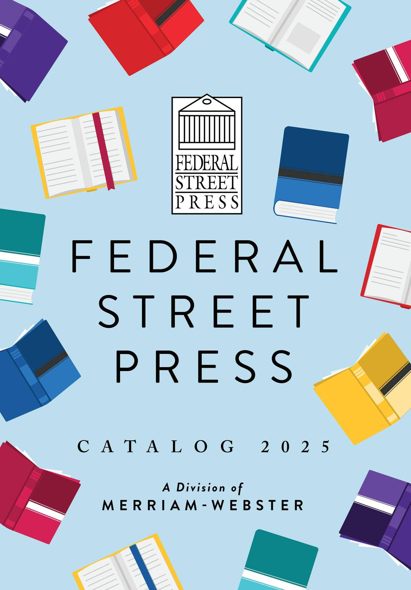 Federal Street Press Catalog 2025 by MerriamWebster Inc. Issuu