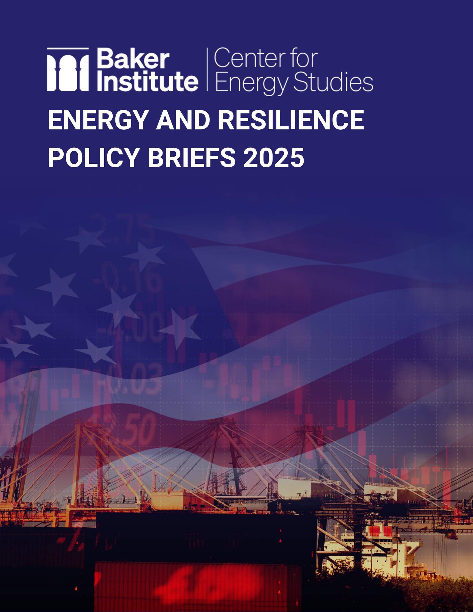 Energy and Resilience Policy Briefs 2025 by Baker Institute Center for ...
