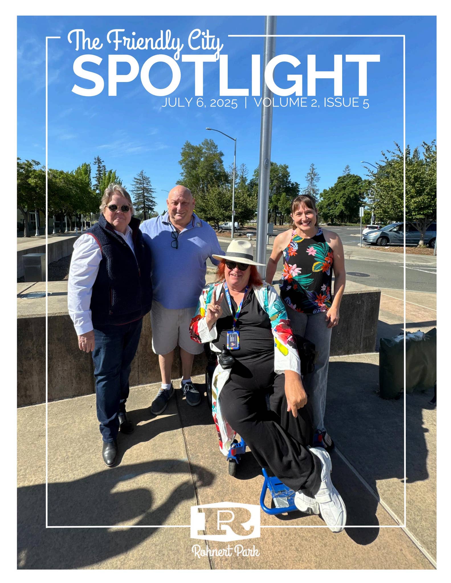 Volume 2, Issue 5 - The Friendly City Spotlight, Rohnert Park, CA by  rohnertparkcity - Issuu