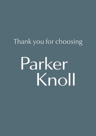Parker Knoll Care 指南 July 2025 第 2 页