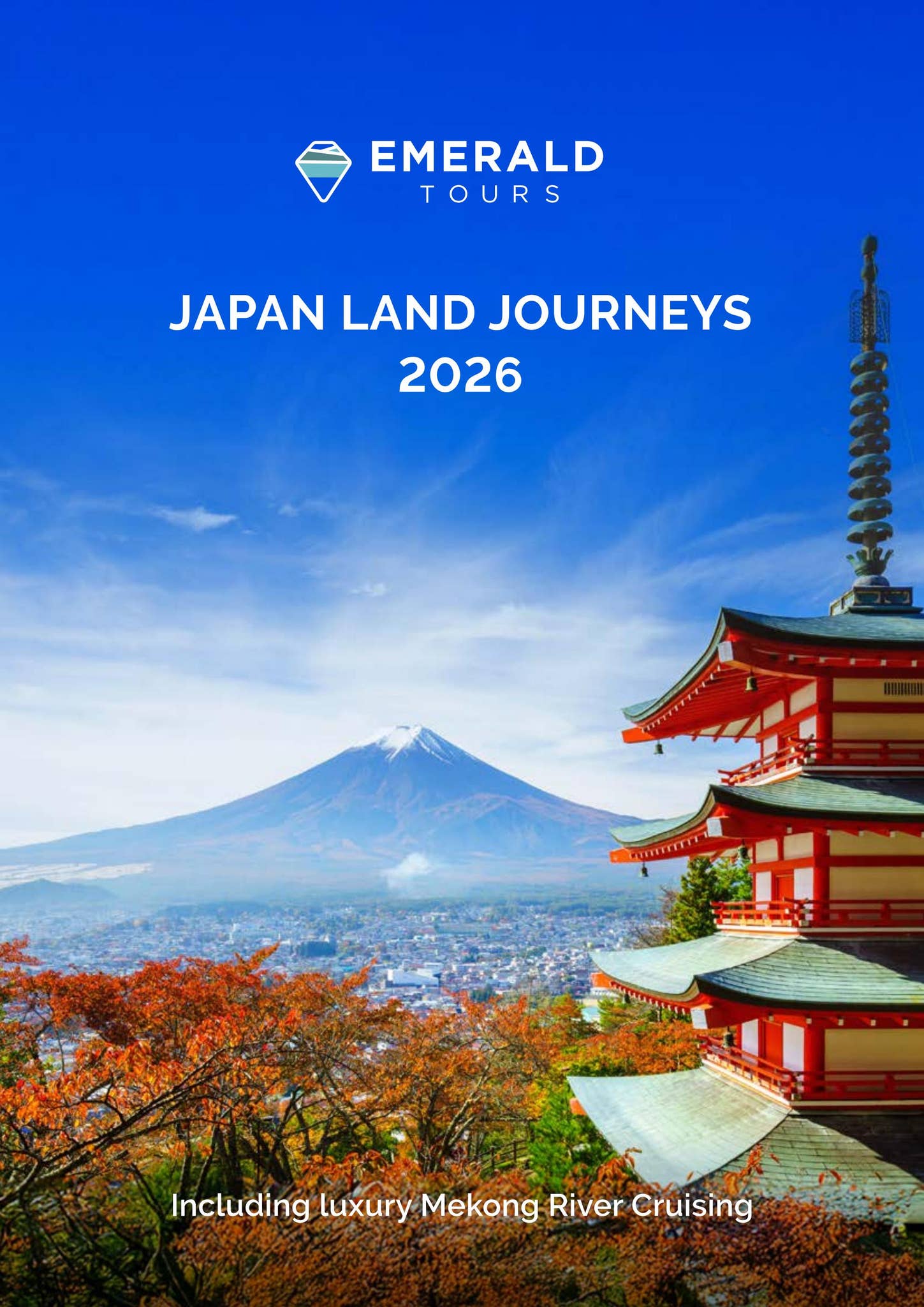 Emerald Tours 2026 Japan Brochure by Emerald Cruises Canada - Issuu