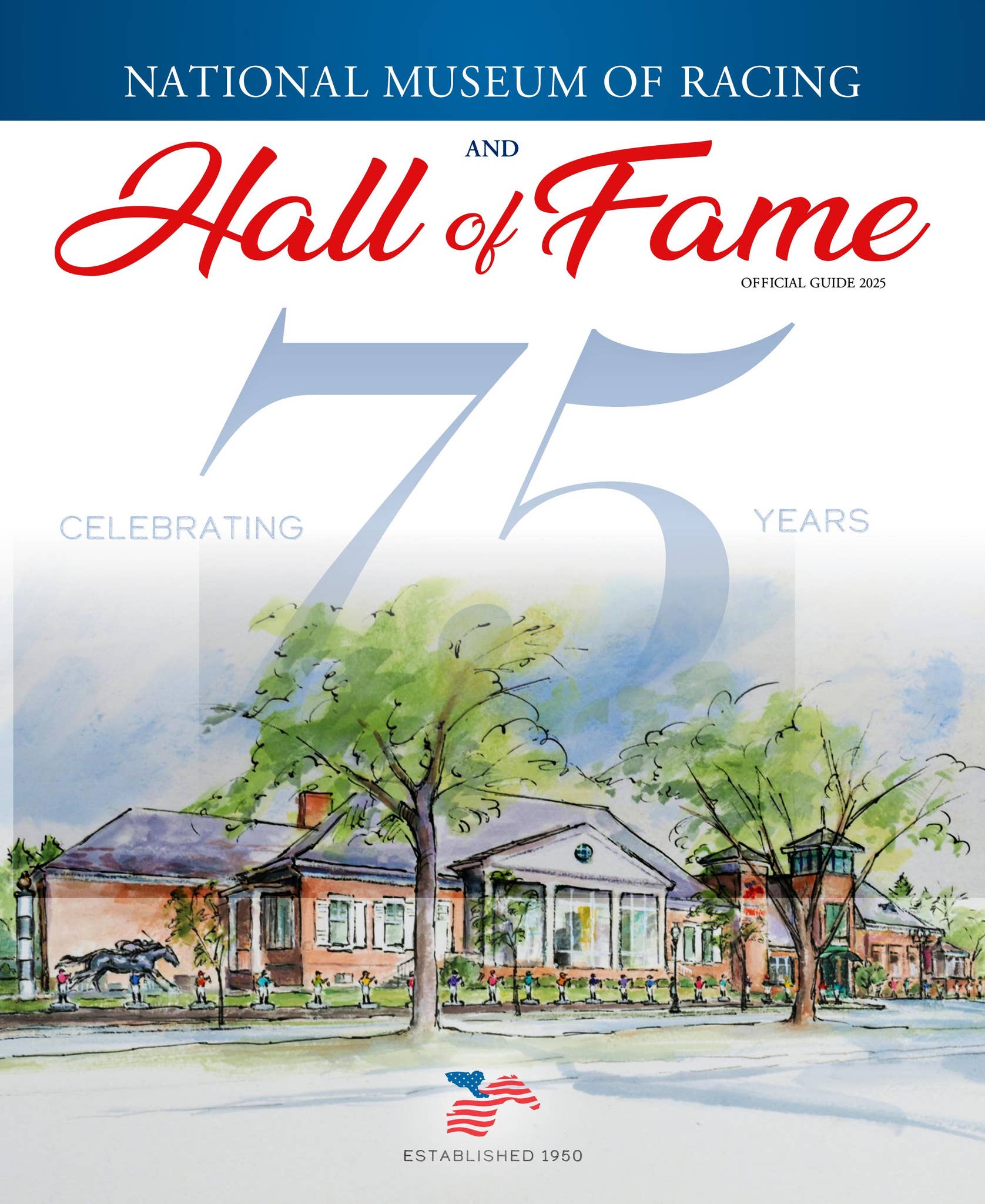 2025 Official Guide to the National Museum of Racing and Hall of Fame ...
