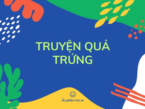 TRUYỆN QUẢ TRỨNG