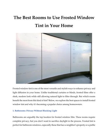 The Best Rooms to Use Frosted Window Tint in Your Home