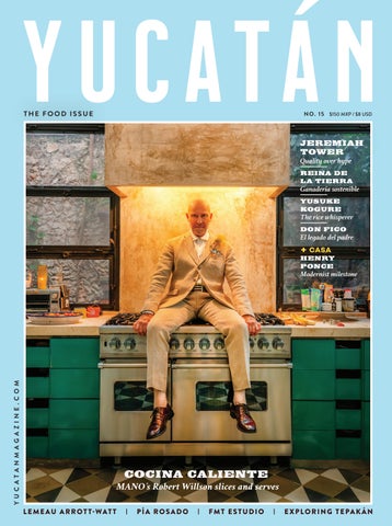 Yucatán Magazine / Issue 15 / The Food Issue