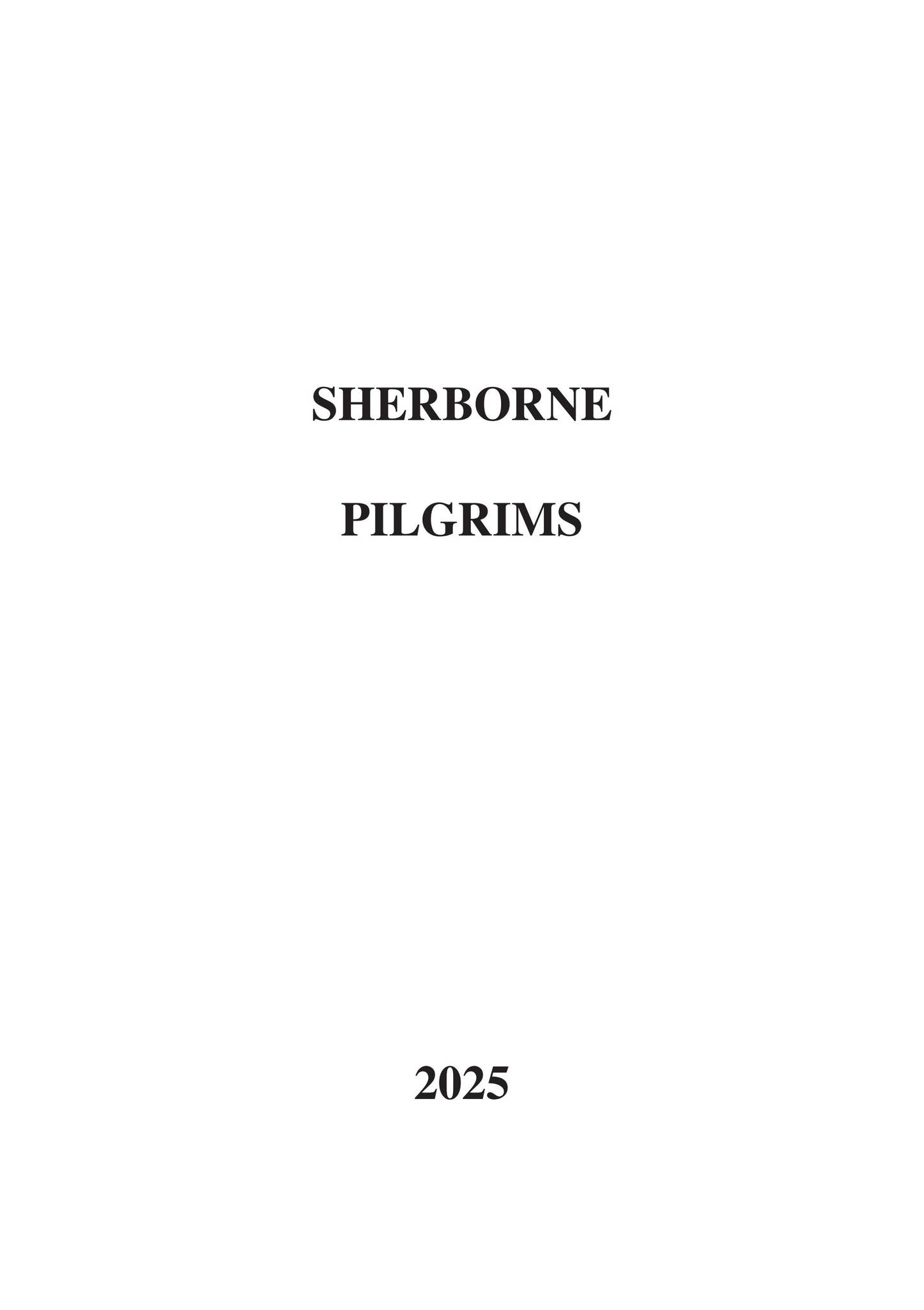 Pilgrims booklet 2025 by Sherborne Boys - Issuu
