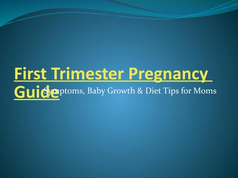 First Trimester Pregnancy Guide