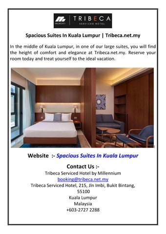 Spacious Suites In Kuala Lumpur  Tribecanetmy