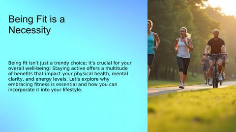 Being Fit is a Necessity