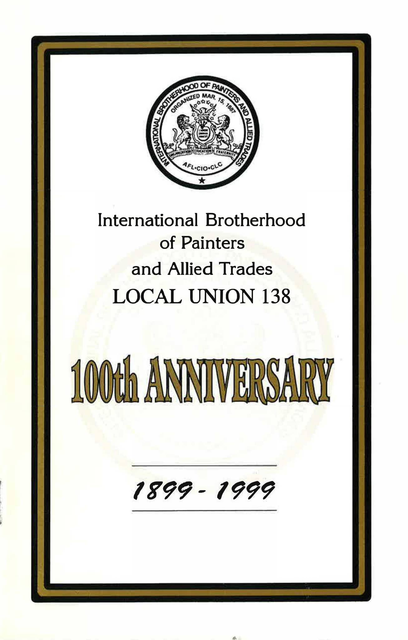 Local 138 - 100th Anniversary Book by bdemelodc38 - Issuu