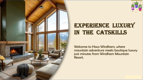 Windham Mountain Rentals – Experience Luxury with Haus Windham Experience-Luxury-in-the-Catskills