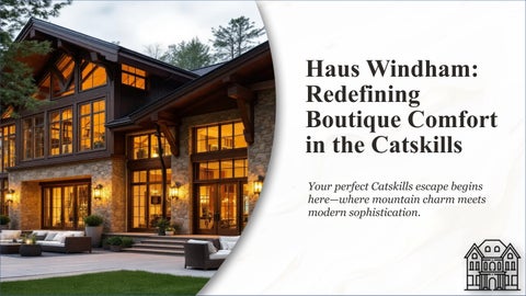 Hotel in Windham NY - Discover Boutique Comfort at Haus Windham Haus-Windham-Redefining-Boutique-Com