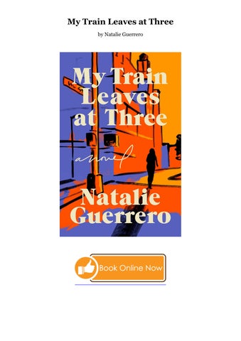 Read My Train Leaves at Three As Audible *Author : Natalie Guerrero