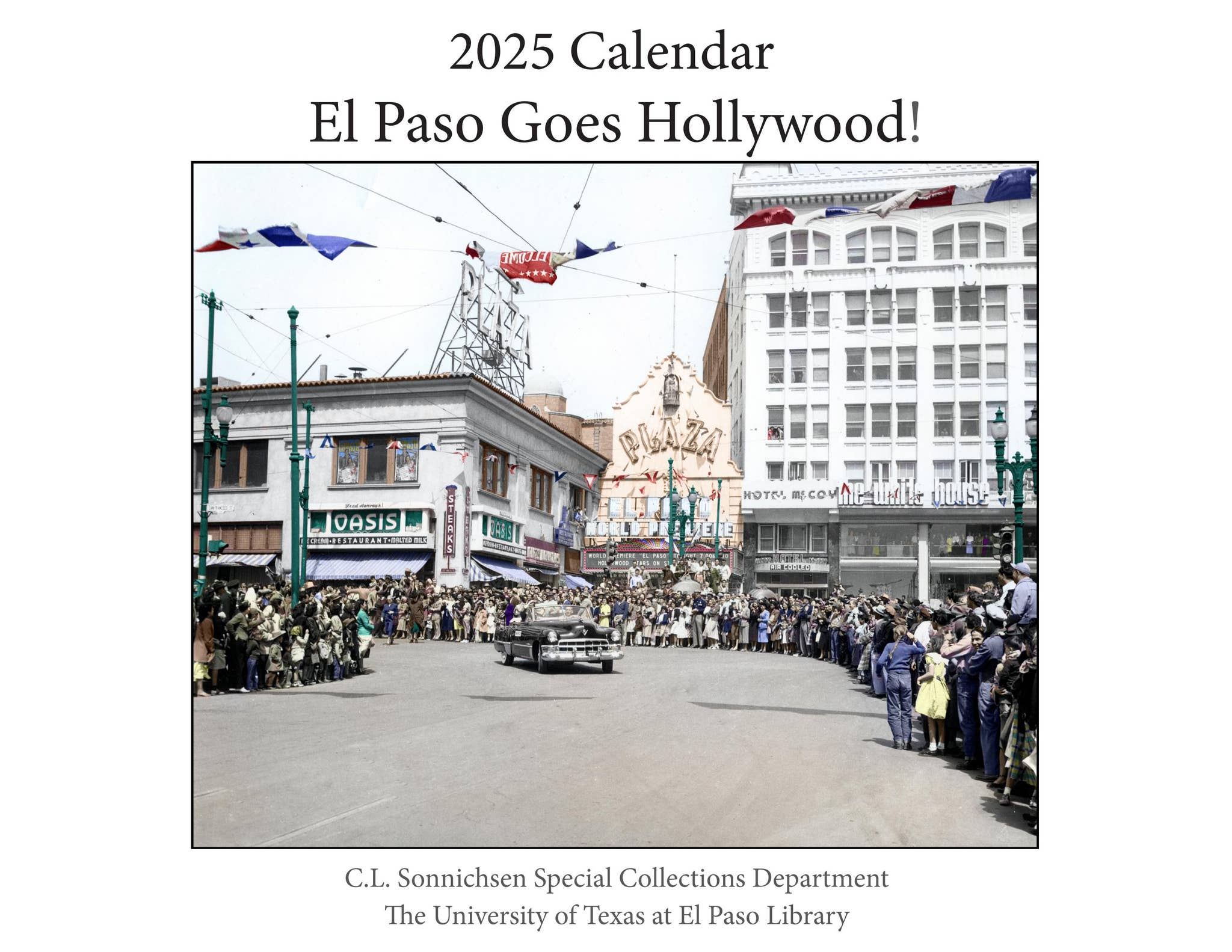 Special Collections 2025 Calendar by UTEP Library - Issuu
